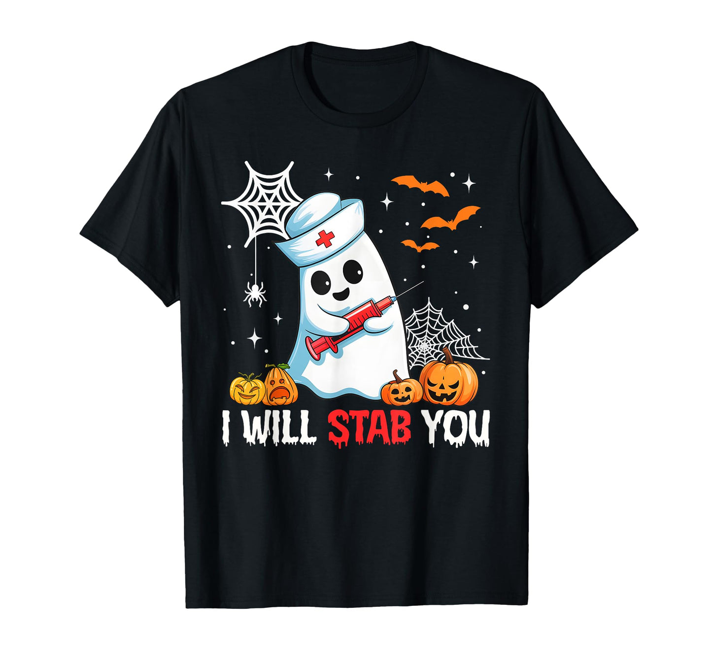 Funny Halloween Nurse I Will Stab You Ghost Men Women T-Shirt