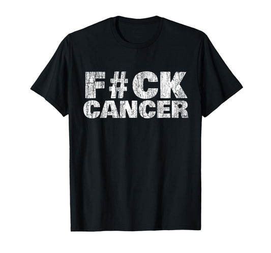 F ck Cancer Shirt Cancer Sucks Tshirt I Hate Cancer T-Shirt T-Shirt