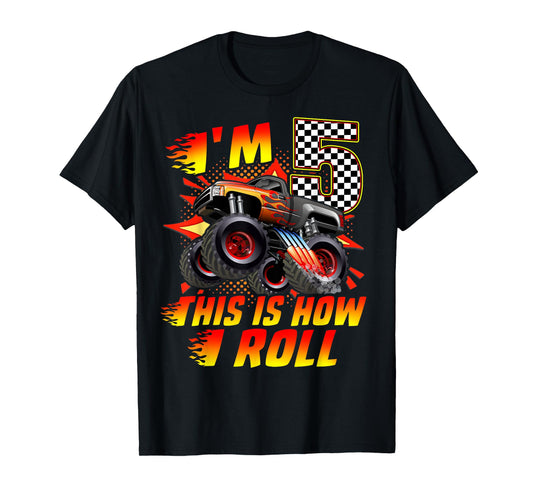 I'm 5 This Is How I Roll Monster Truck Car 5th Birthday Boys T-Shirt