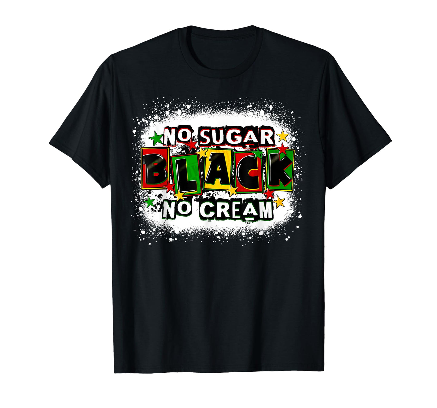 Black Queen No Cream No Sugar History Month Juneteenth T-Shirt