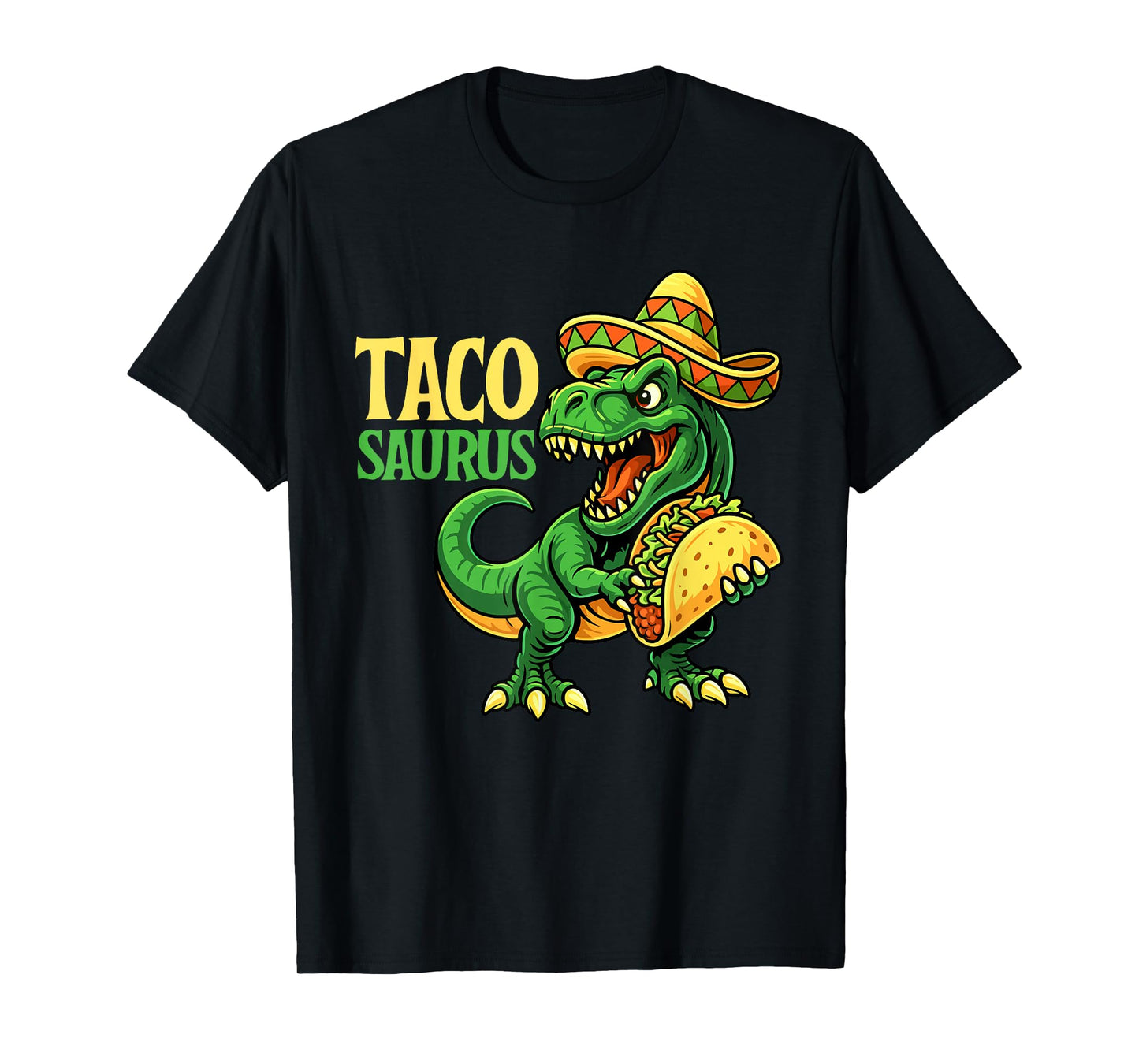 Tacosaurus - Taco Lover Mexican Food Cinco de Mayo T-Shirt