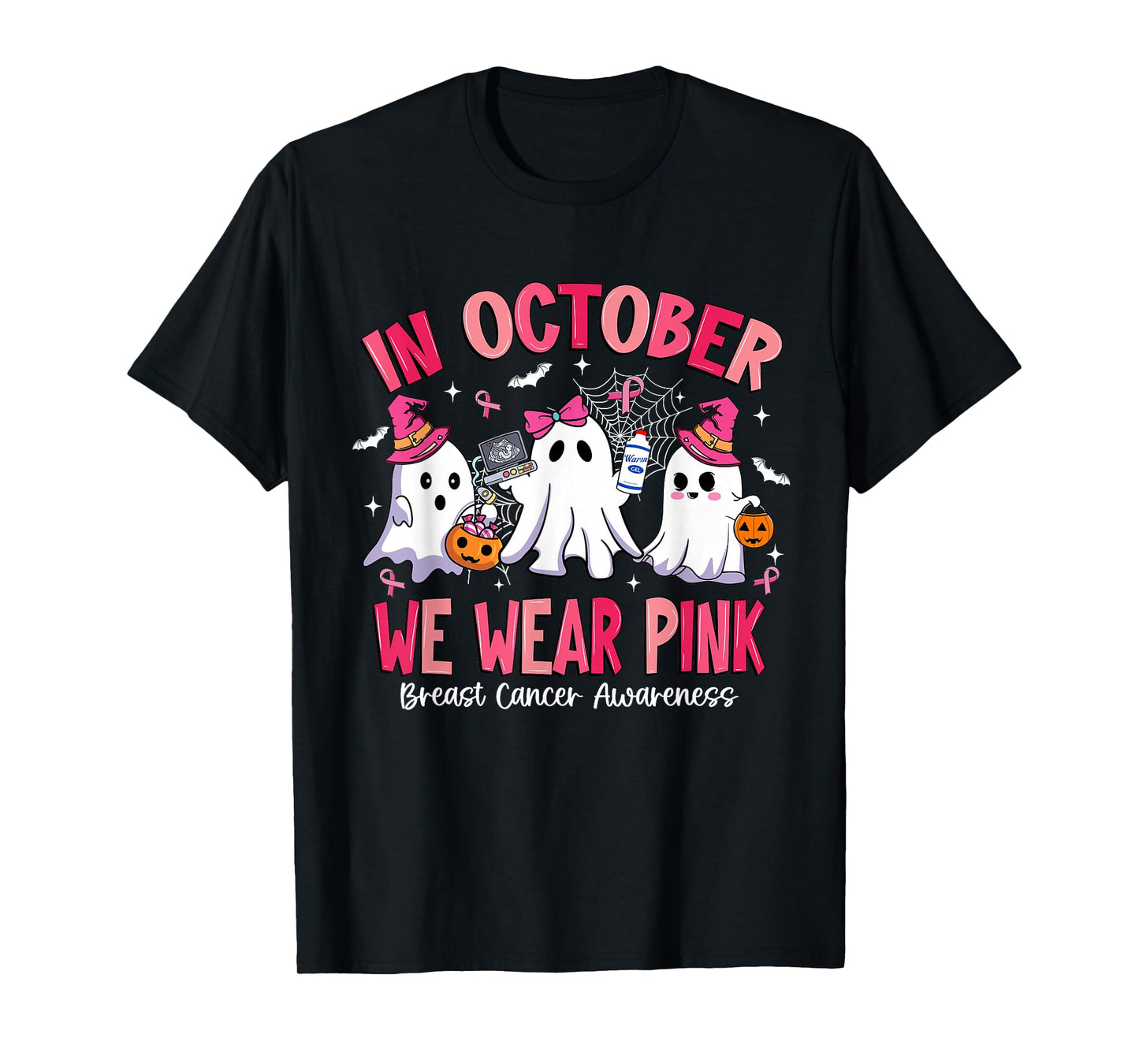 in October We Wear Pink Sonography Sonographer Breast Cancer T-Shirt