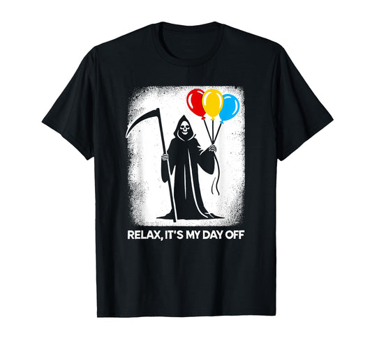 Grim Reaper Day Off Funny Halloween Funny Grim Reaper T-Shirt
