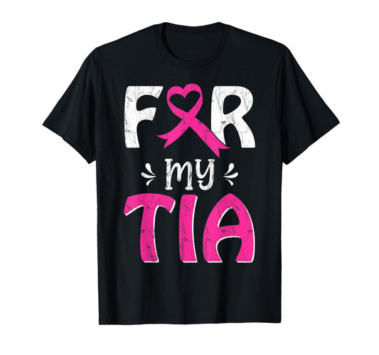 Pink Ribbon For My Tia October Breast Cancer Awareness Day T-Shirt