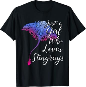 Cute Shark Sea Lover Gift Just a Girl Who Loves Stingrays T-Shirt