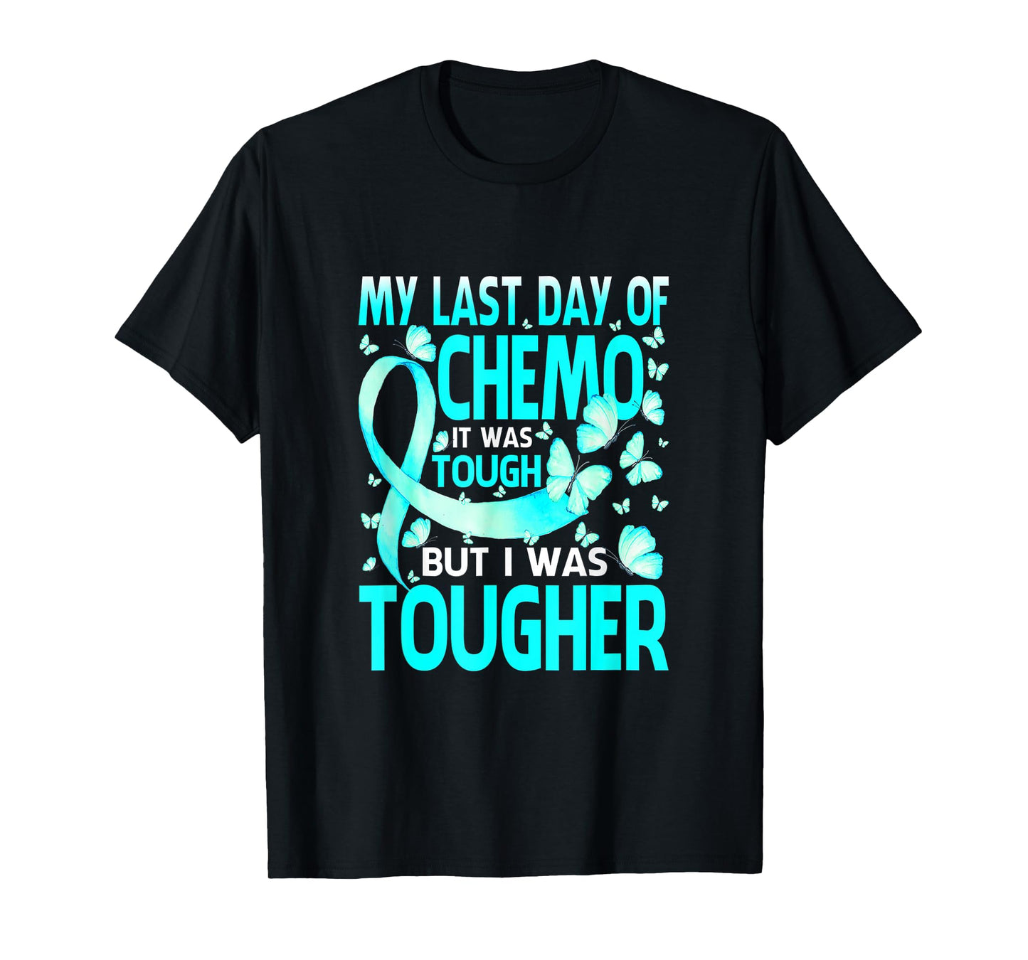 Last Day Of Chemo Ovarian Cancer Awareness Ribbon Butterfly T-Shirt
