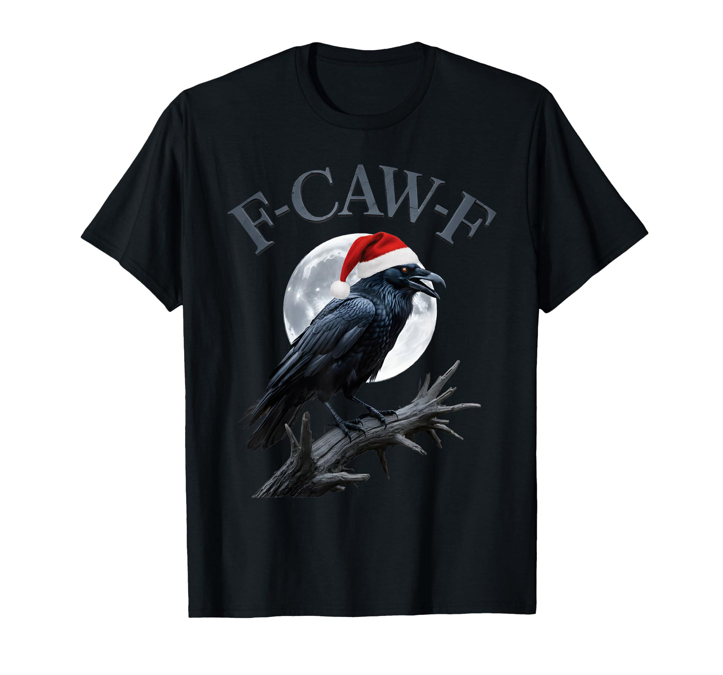 Funny Crow F-CAW-F Black Bird Gothic Christmas Santa Hat T-Shirt