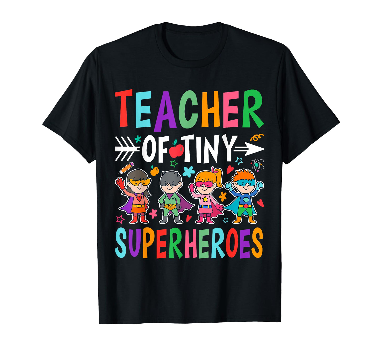 Teacher Of Tiny Superheroes T-Shirt