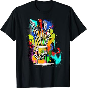 Love Art Multicolored Brushes Bin Painter Birthday T-Shirt