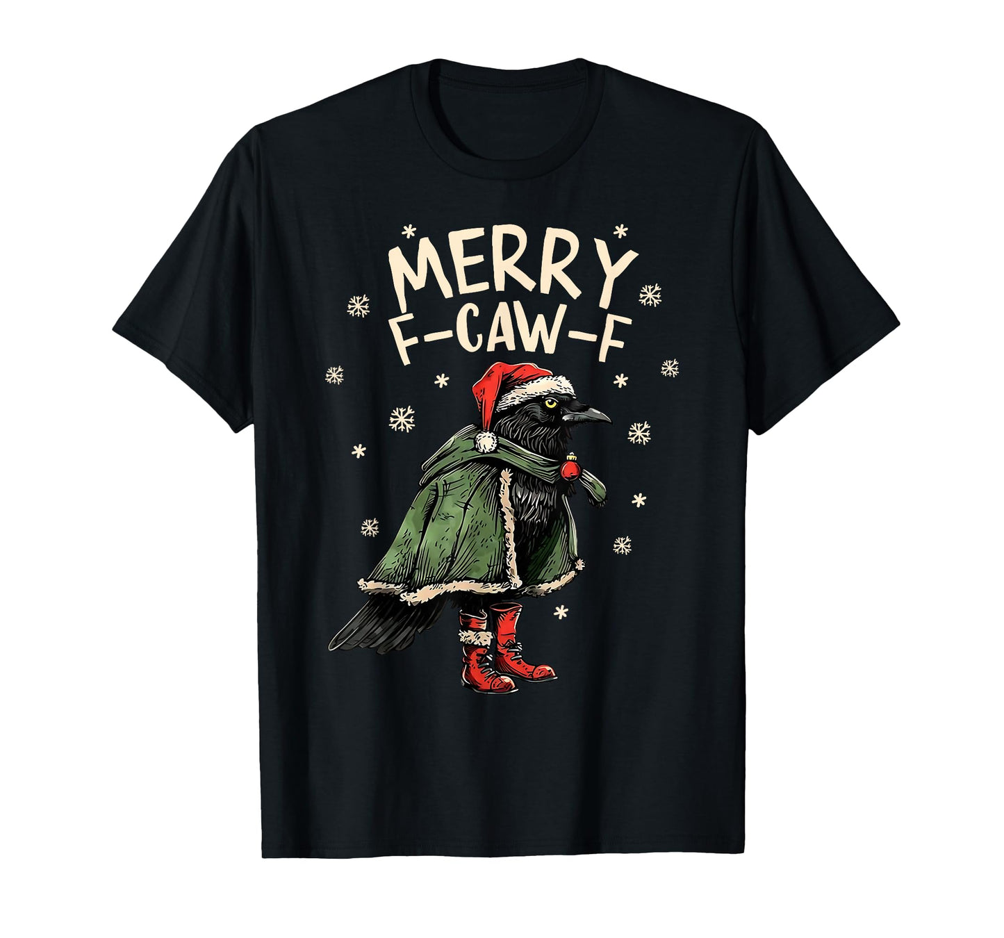Merry F-Caw-F Funny Christmas Black Crow Merry Xmas F-Caw-F T-Shirt
