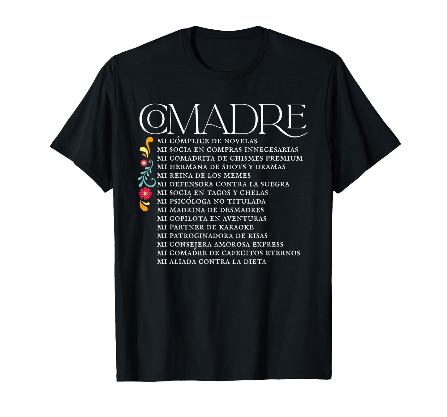 Funny Comadre Definition Design Mexican Humor Best Friend T-Shirt
