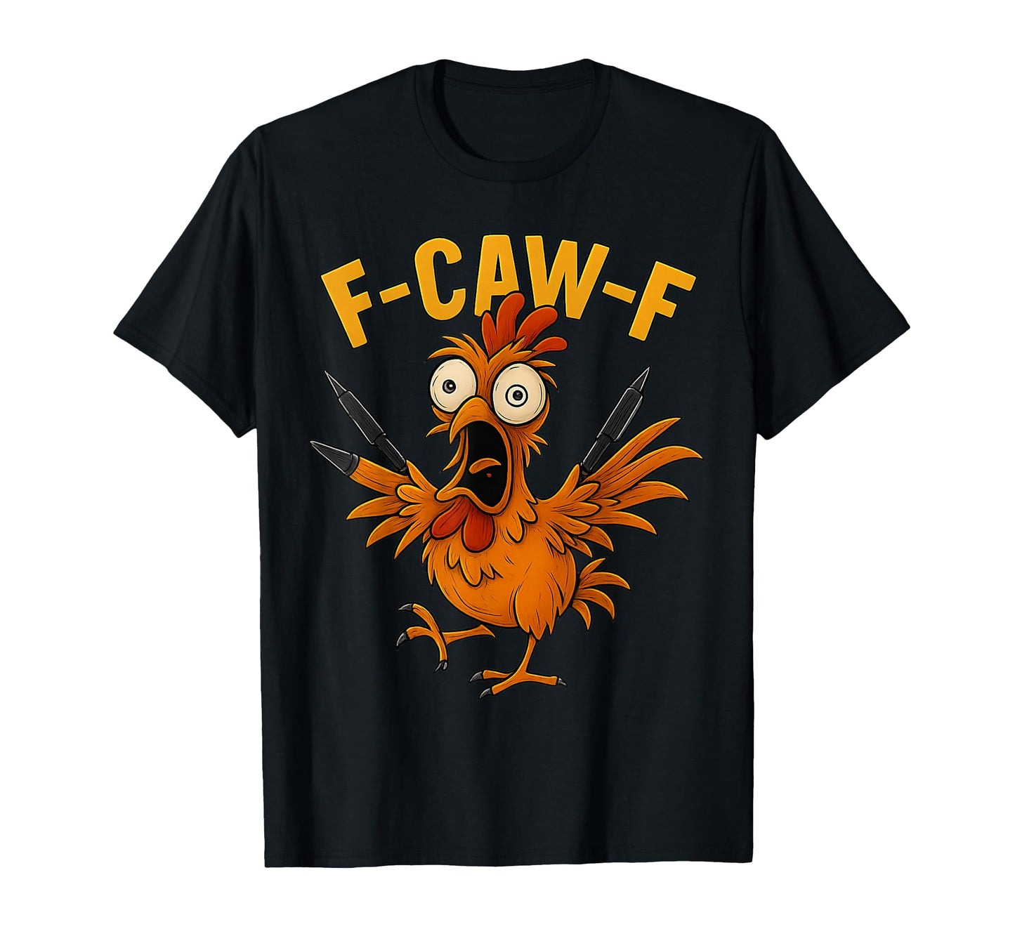 Funny F-Caw-F Chicken FCAWF, Quote Rooster Meme, Halloween T T-Shirt