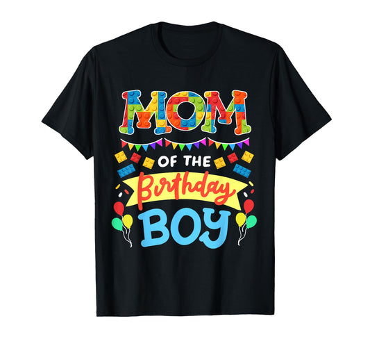 Mom of the Birthday Boy Building Blocks Bricks Family Women T-Shirt