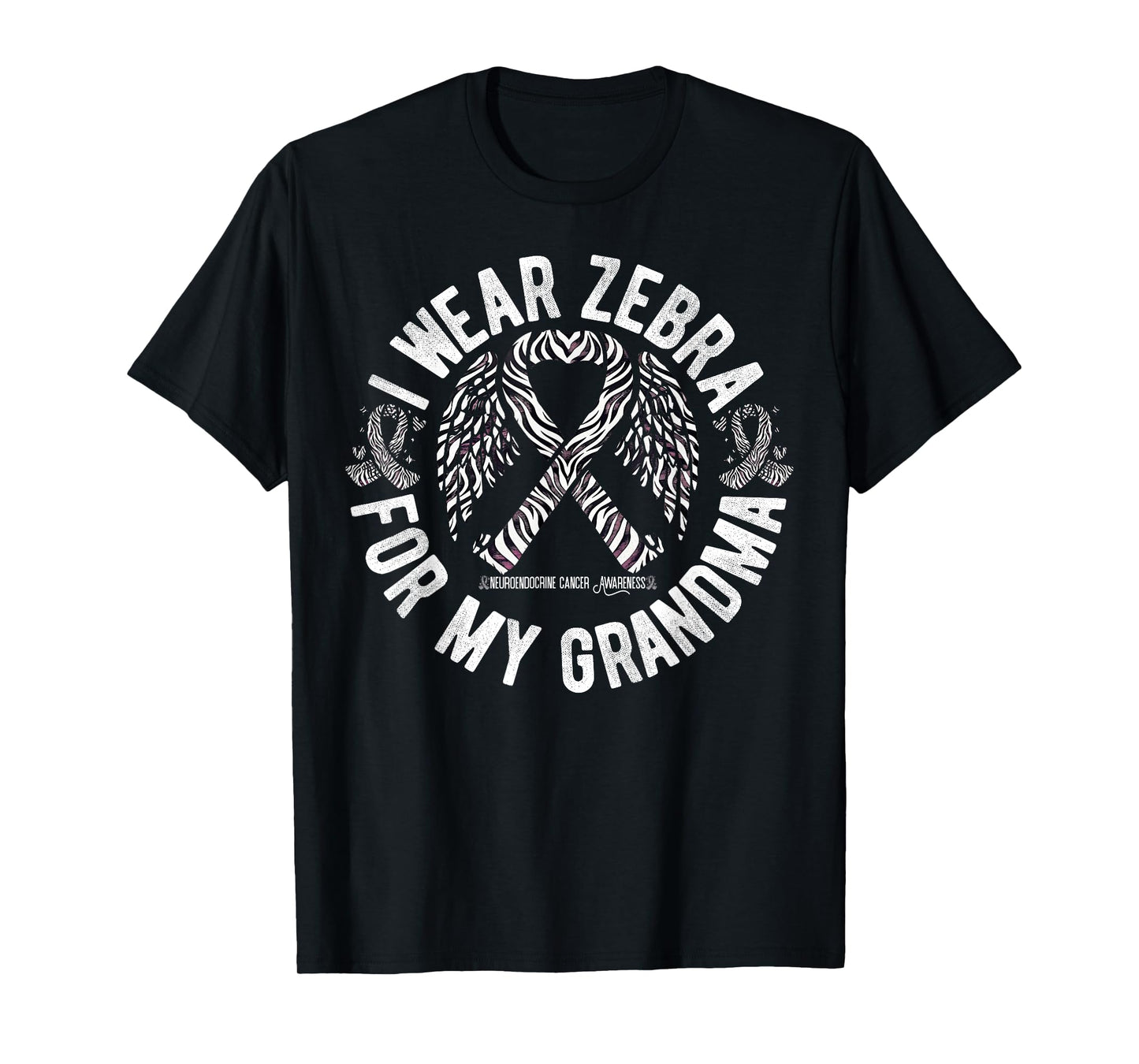 I Wear Zebra For My Grandma Neuroendocrine Cancer Awareness T-Shirt