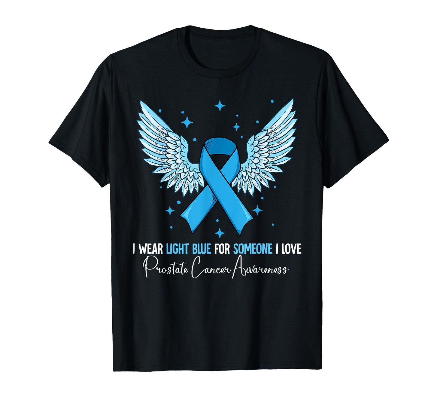 I Wear Light Blue Prostate Cancer Awareness T-Shirt