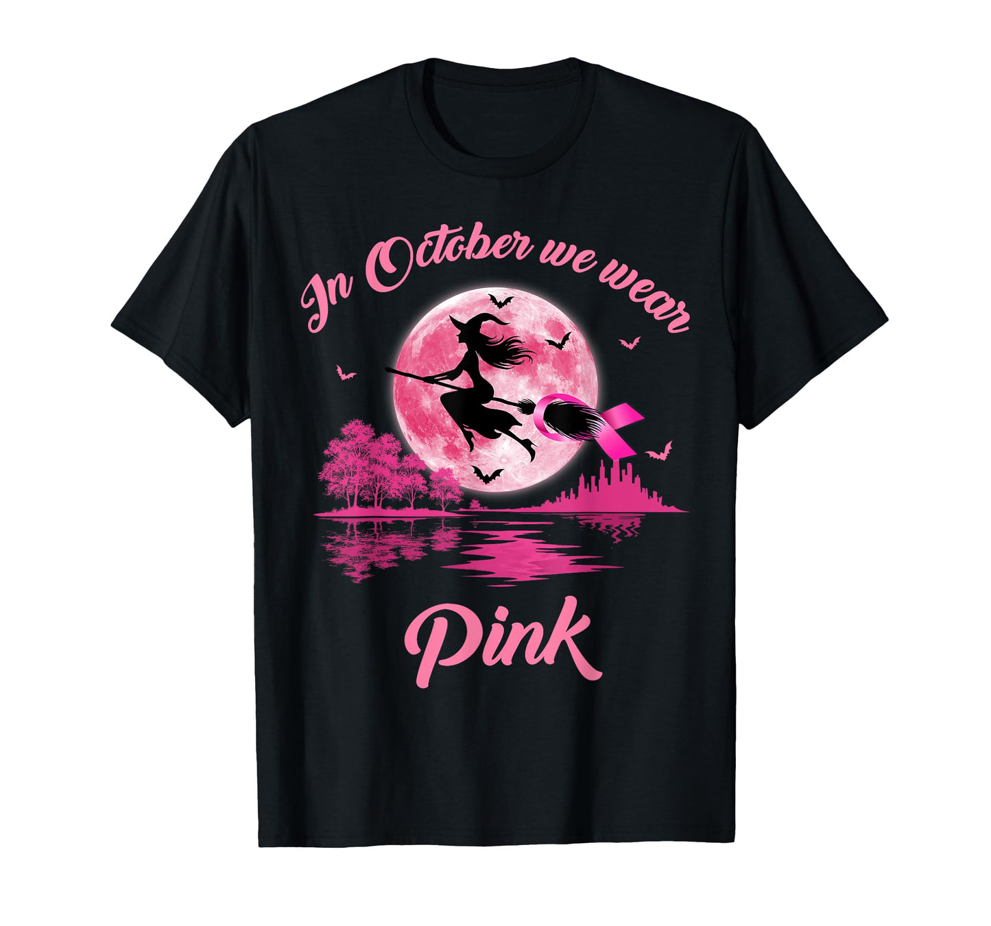 Witch Flying in October We Wear Pink Breast Cancer Awareness T-Shirt