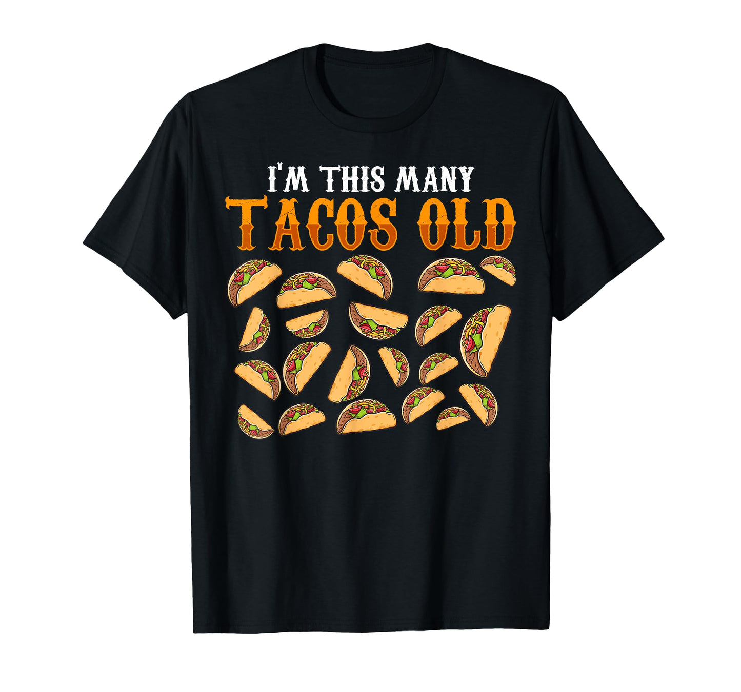 Funny 21 Year Old Taco Lovers Gag Gift, 21st Birthday T-Shirt