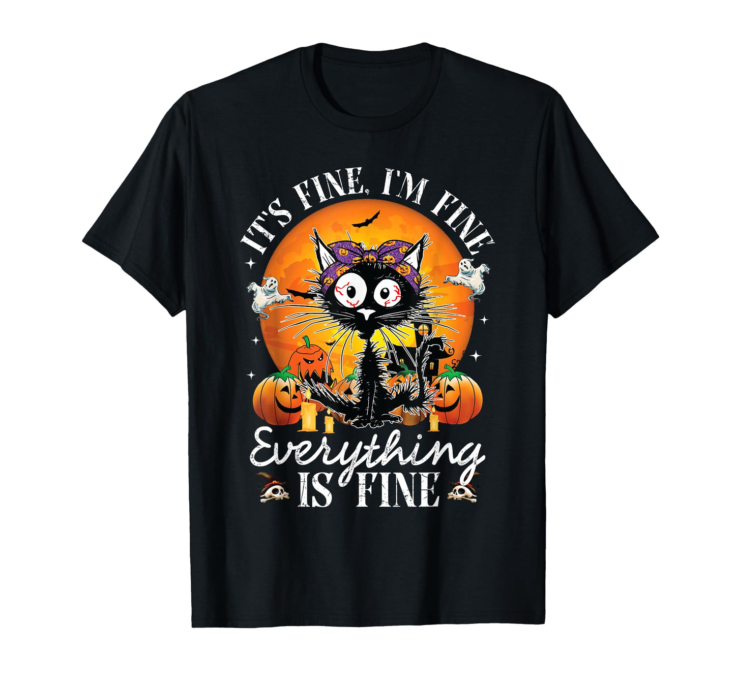 Black Cat It's Fine I'm Fine Everything Is Fine Halloween T-Shirt for Men Women