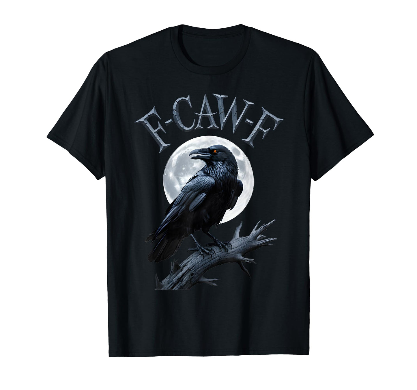 F-Caw-F Funny Black Crow Bird Moon Gothic Adult Humor T-Shirt