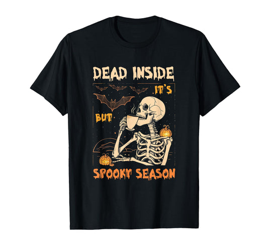 Dead-Inside But Its Spooky Season Pumpkin Skeleton Bats T-Shirt