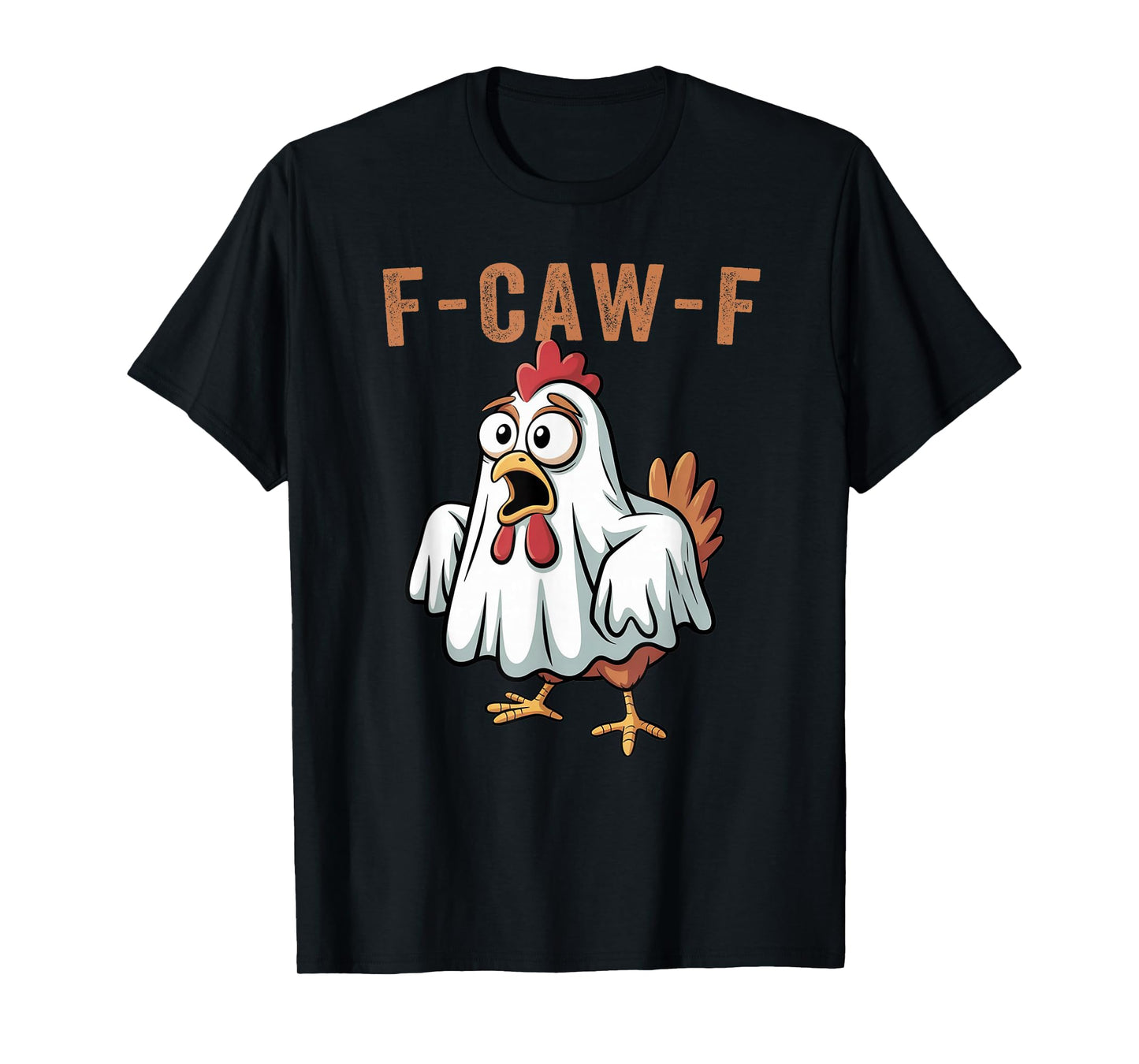 F-Caw-F Halloween Chicken Humor F-Caw-F Quote Rooster Meme T-Shirt