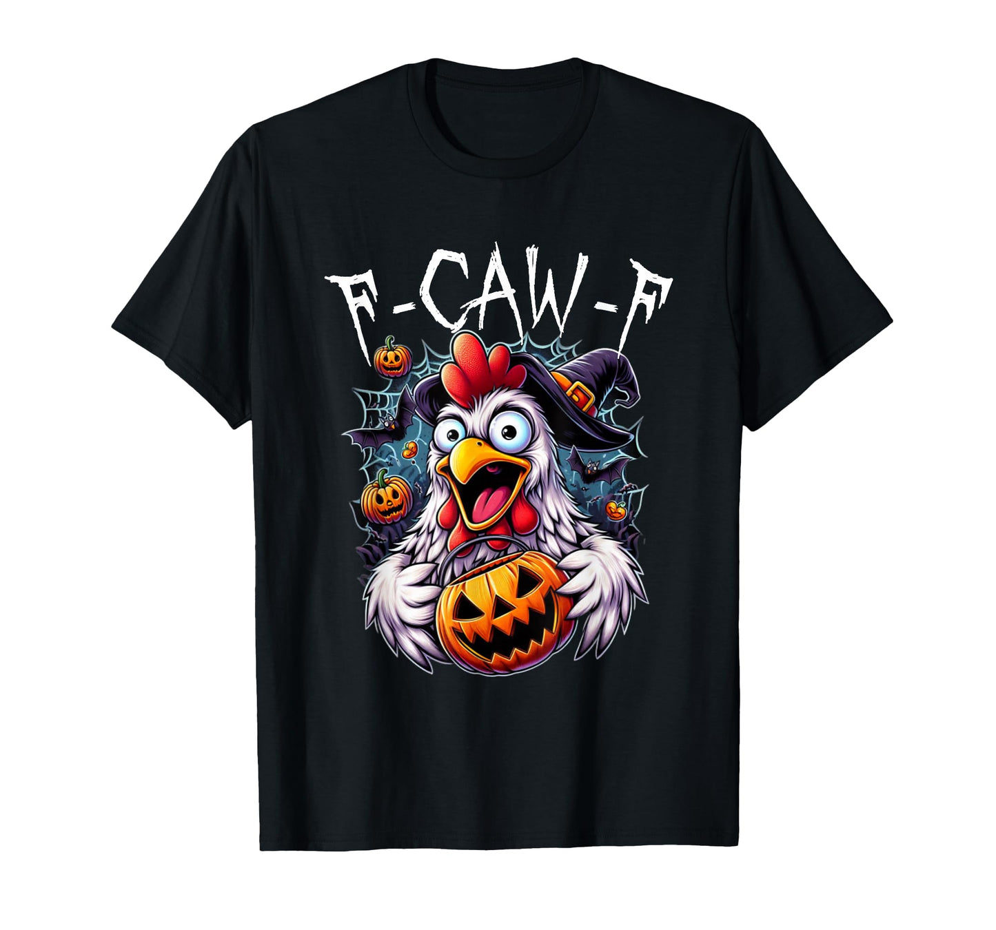 F-CAW-F Funny Chicken Scream Halloween Ghost T-Shirt