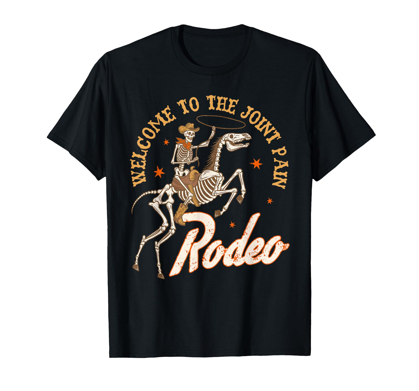 Arthritis Chronic Spoonie Welcome to The Joint Pain Rodeo T-Shirt