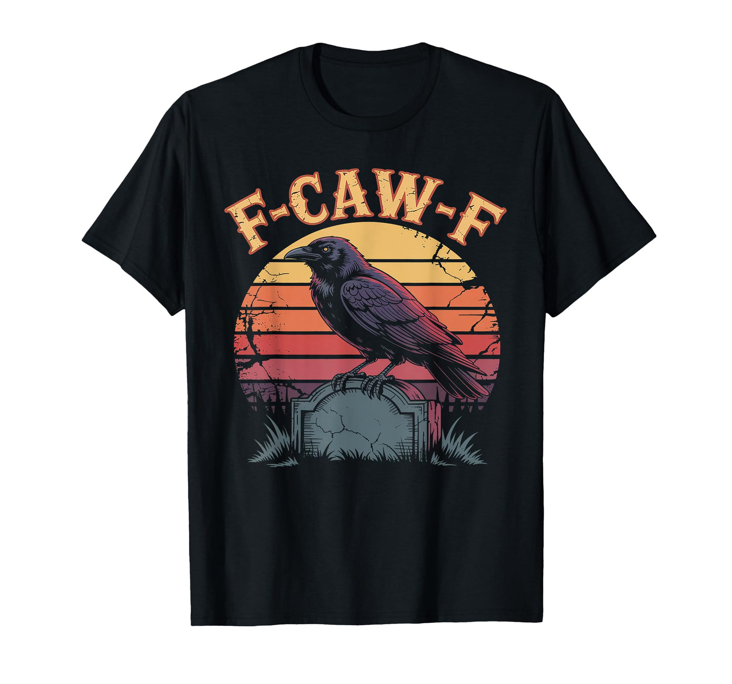 Retro Crow T-Shirt - Funny F-Caw-F Black Raven Bird Graphic T-Shirt