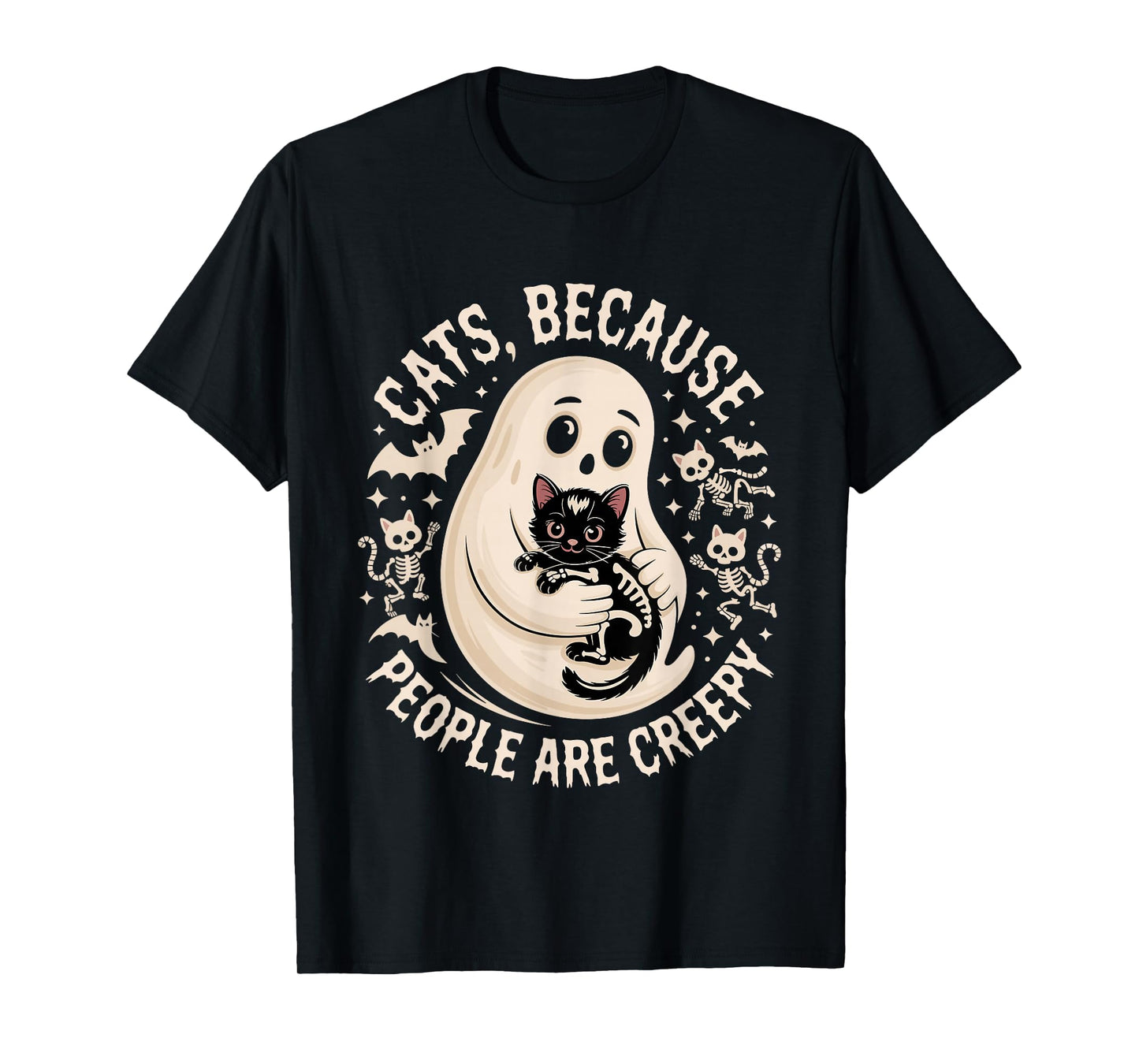 Cats Because People are Creepy Halloween Ghost Skeleton Cats T-Shirt