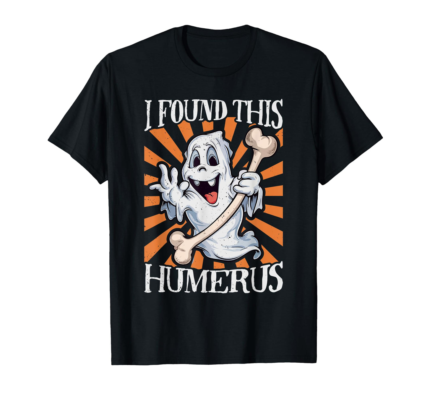 I Found This Humerus Funny Halloween Ghost Skeleton Womens T-Shirt