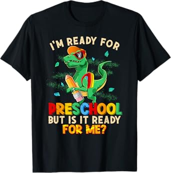 I'm Ready For Preschool But Is It Ready For Me Dinosaur Boys T-Shirt