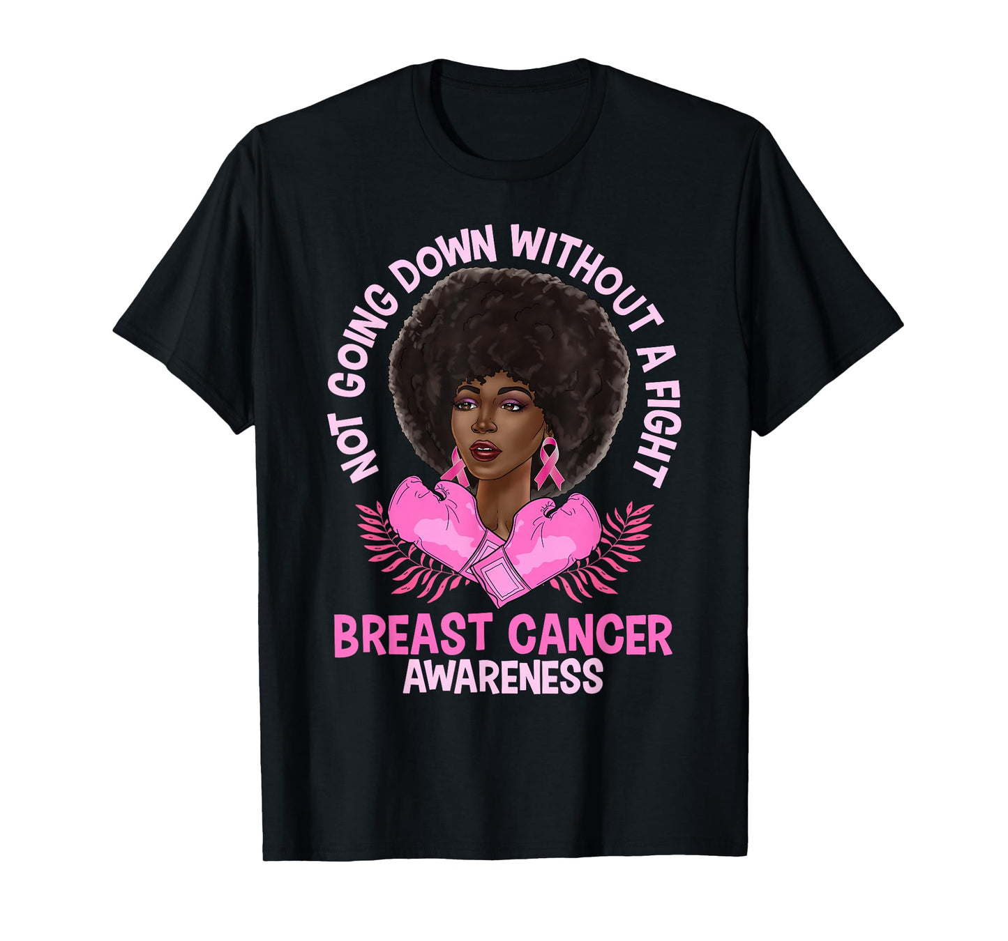 Breast Cancer Awareness Pink African American Afro Women T-Shirt