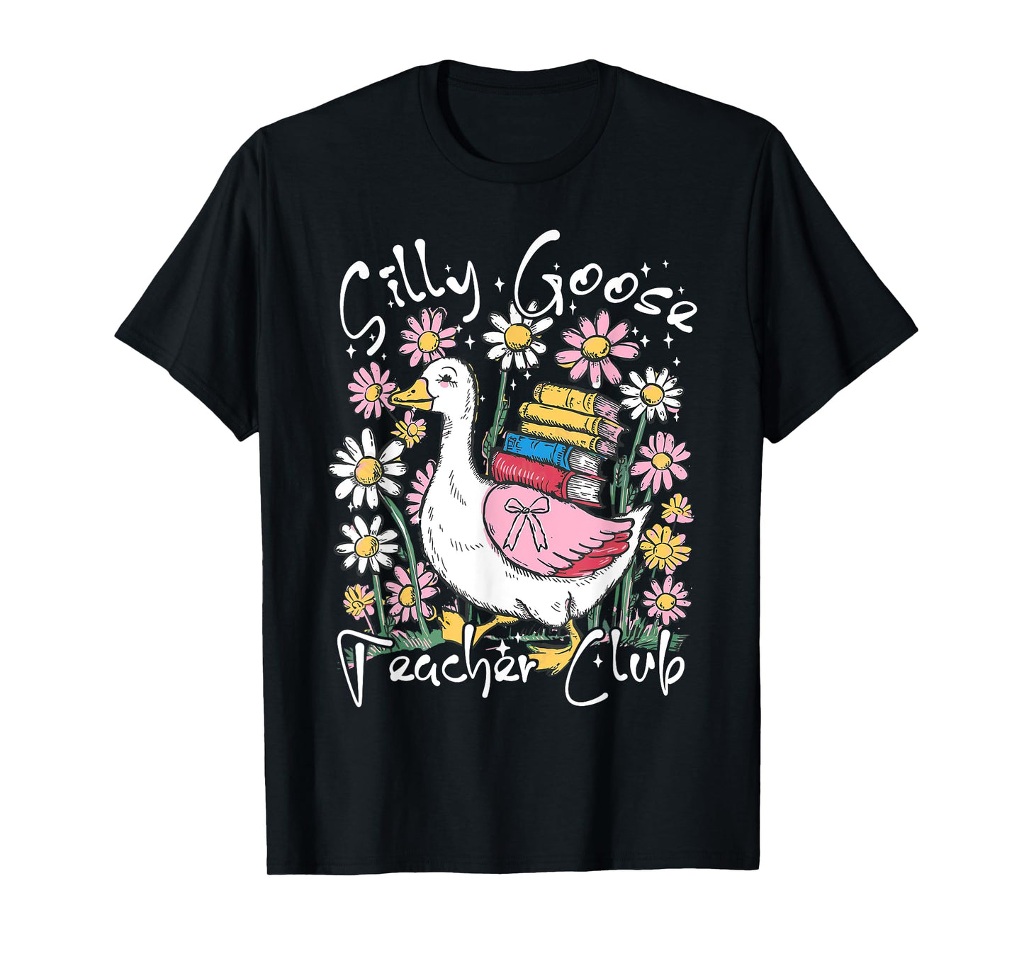 Silly Goose Teacher Club Wildflower First Day Back To School T-Shirt
