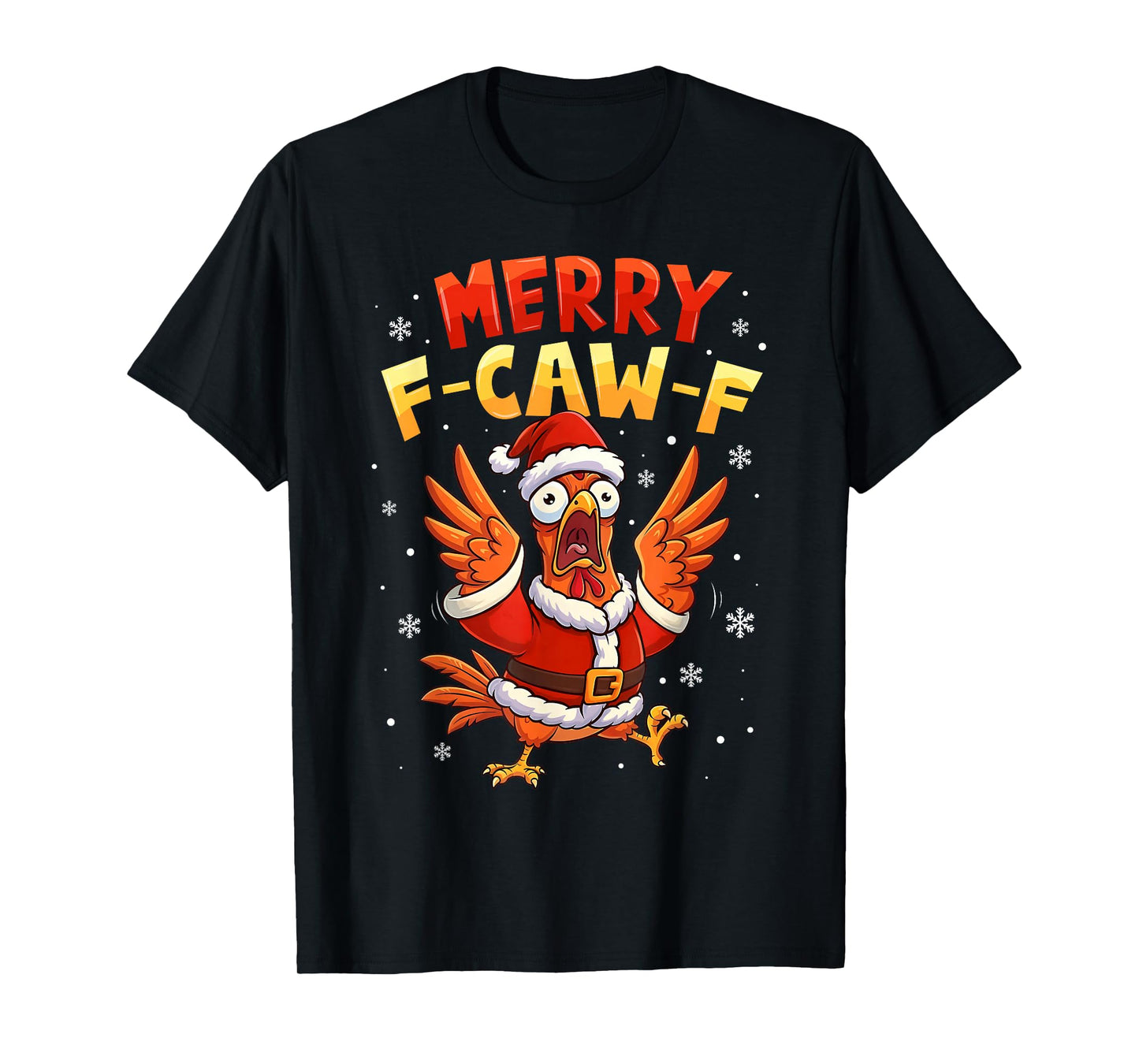 Merry F-Caw-F Chicken Rooster Xmas Christmas Pajamas Holiday T-Shirt