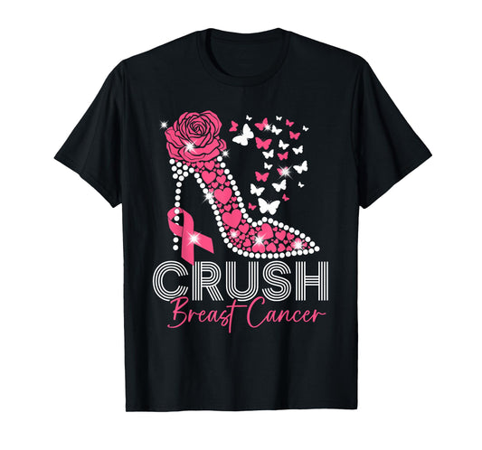 Crush Breast Cancer Awareness High Heels Pink Ribbon Womens T-Shirt
