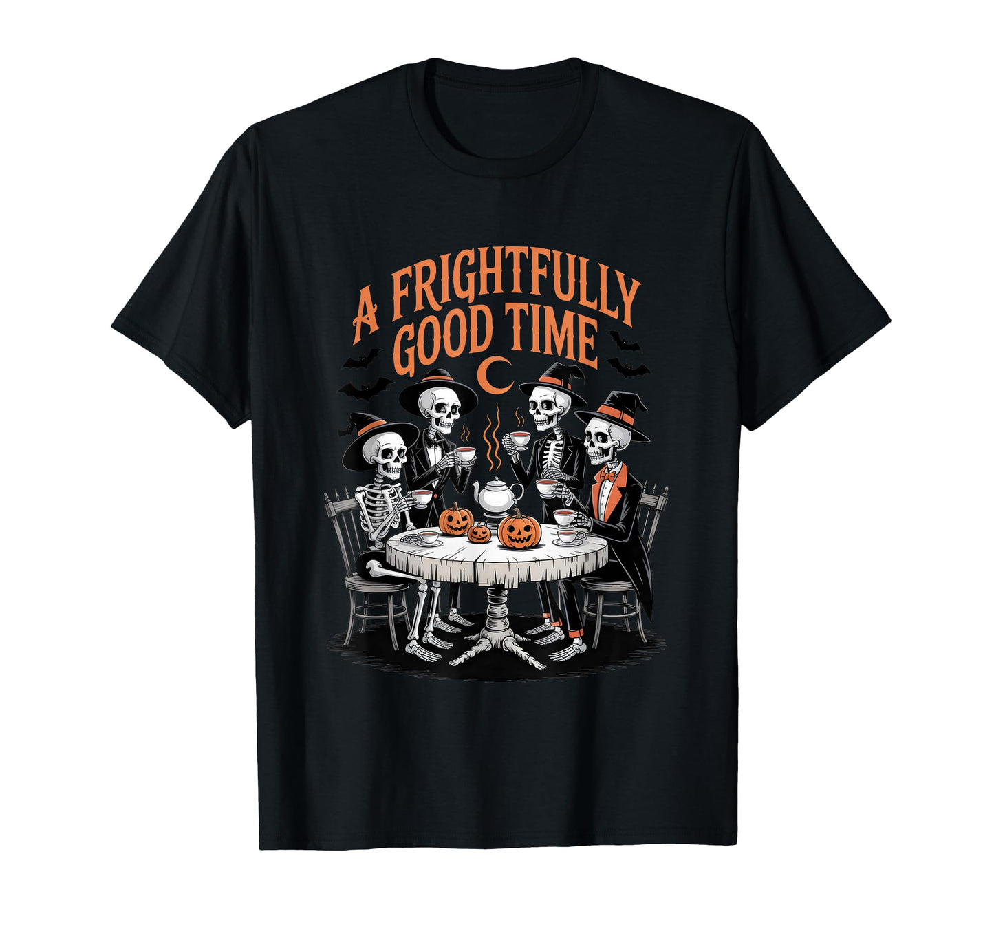 A Frightfully Good Time Tea Party Spooky Skeletons Halloween T-Shirt