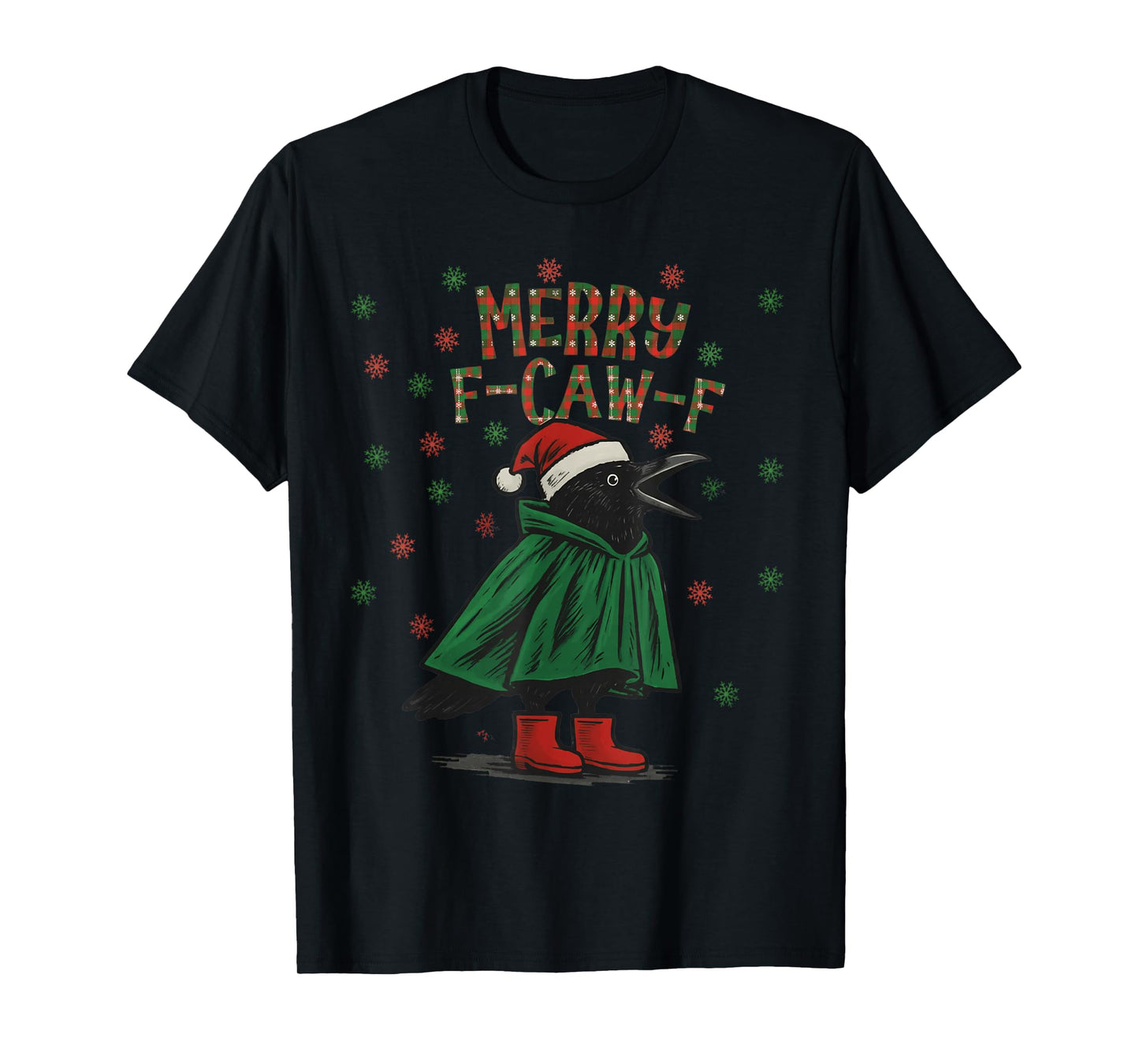F- Caw -F Christmas Crow Raven Merry FCawF Xmas Holiday T-Shirt