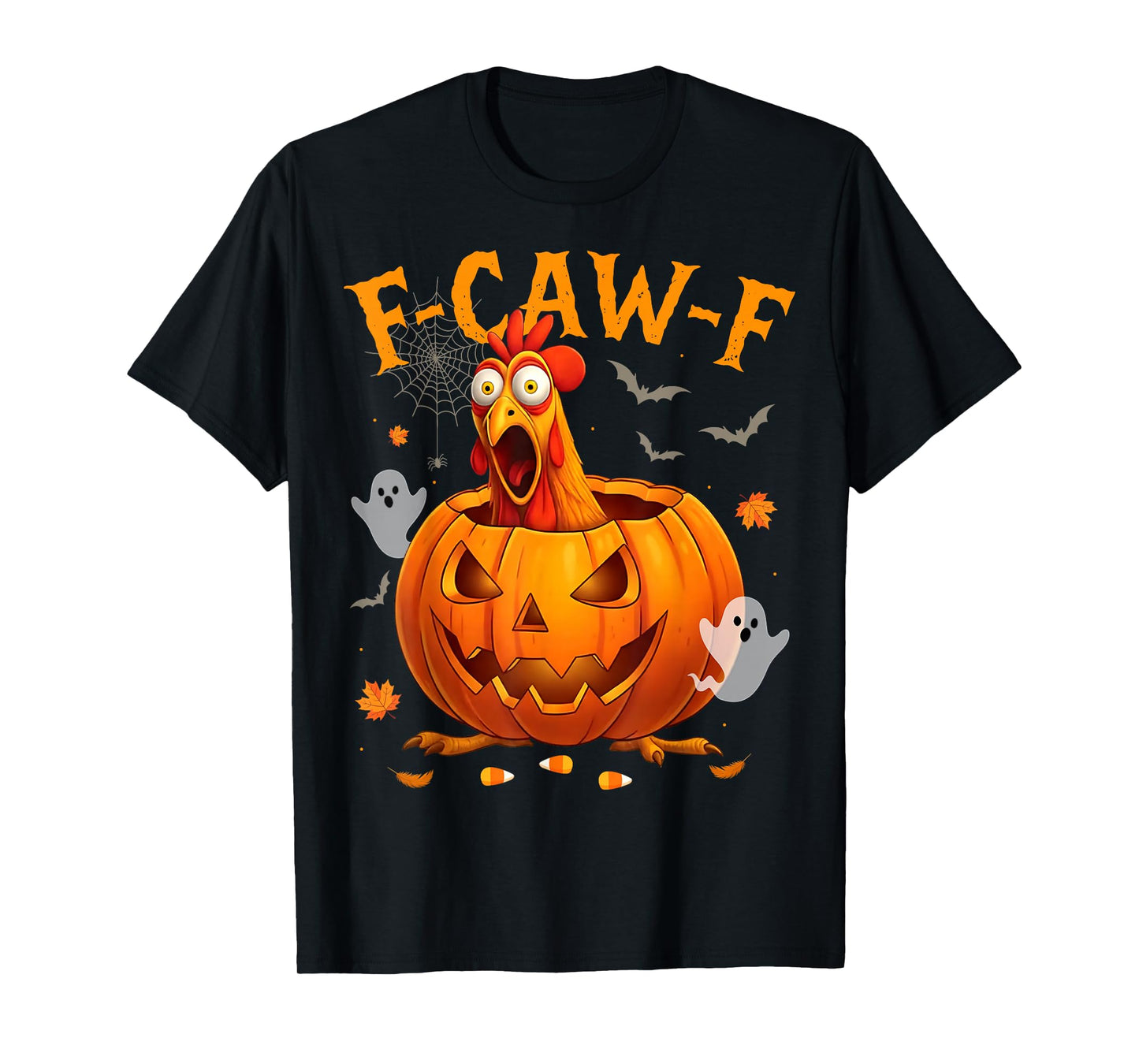 Funny F-Caw-F Scared Chicken Halloween Rooster Meme Humor T-Shirt