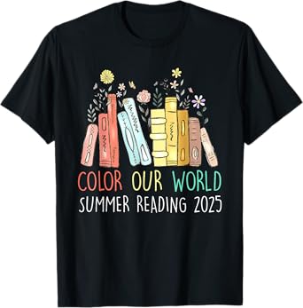 Color Our World Summer Reading 2025 Cute Book Wildflowers T-Shirt