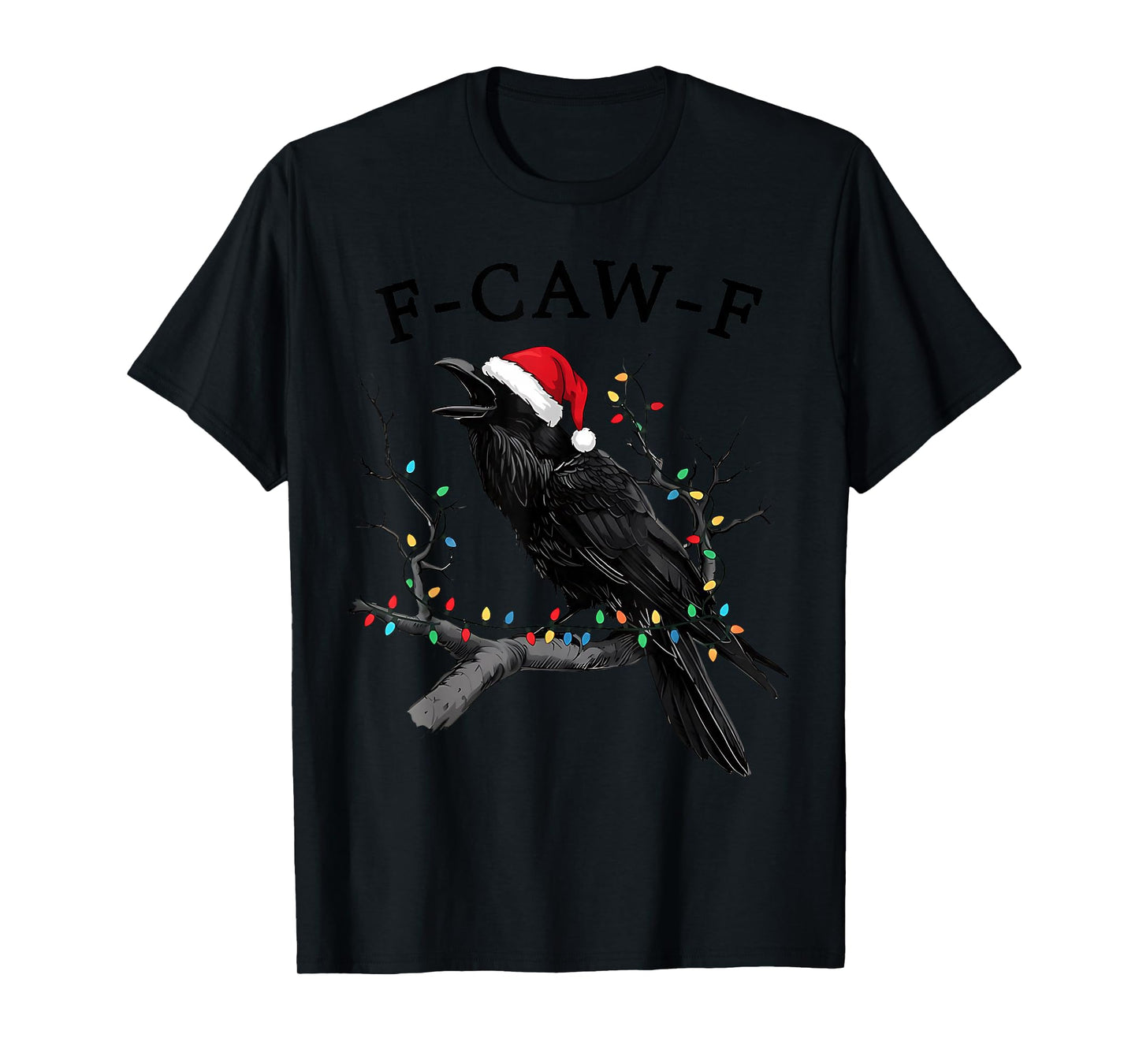 Black Crow, F-Caw-F Funny Christmas Raven Santa Hat Xmas PJs T-Shirt