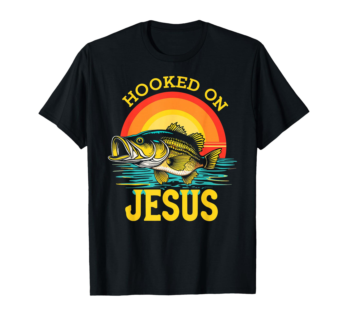 Hooked on Jesus Bible Verse Christian Fisherman Bass Fishing T-Shirt