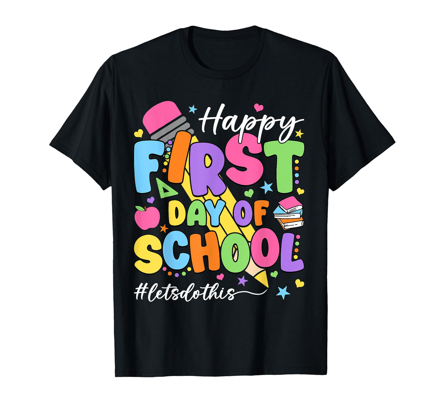 Happy First Day Of School Pencil Teacher Kids Back To School T-Shirt