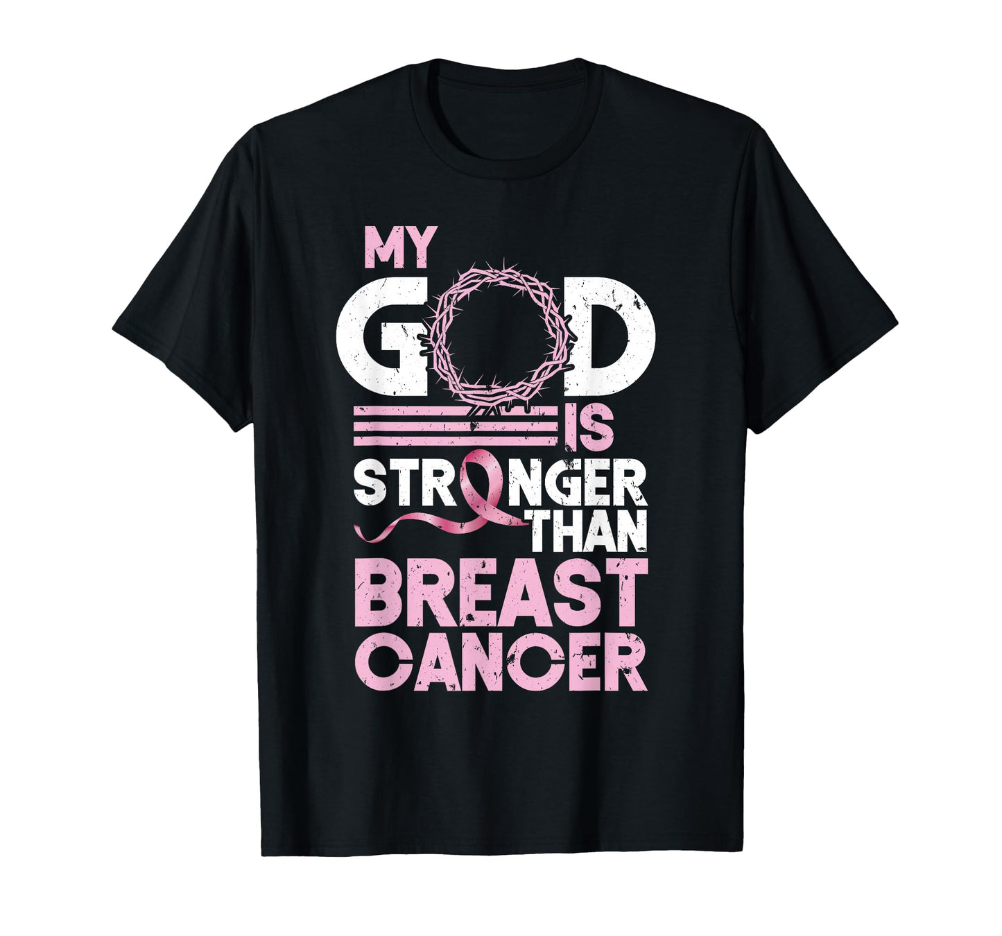 My God Is Stronger Than Breast Cancer Awareness Christian T-Shirt