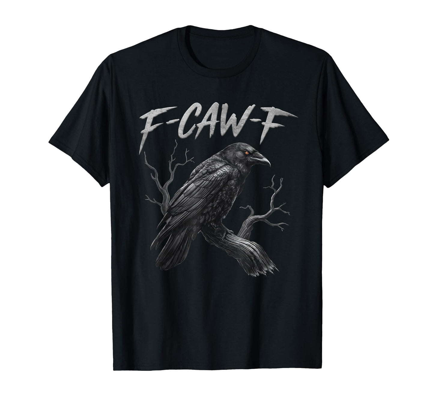 Black Crow, F-Caw-F Funny Black Bird Moon Gothic Adult Humor T-Shirt