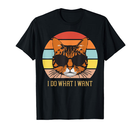 Retro I do what I want cat funny cat lover women and girls T-Shirt