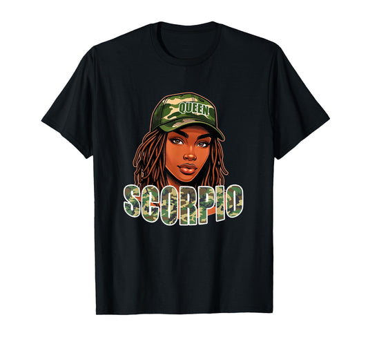 Scorpio Queen Black Woman Camo Hat Locs Birthday T-Shirt