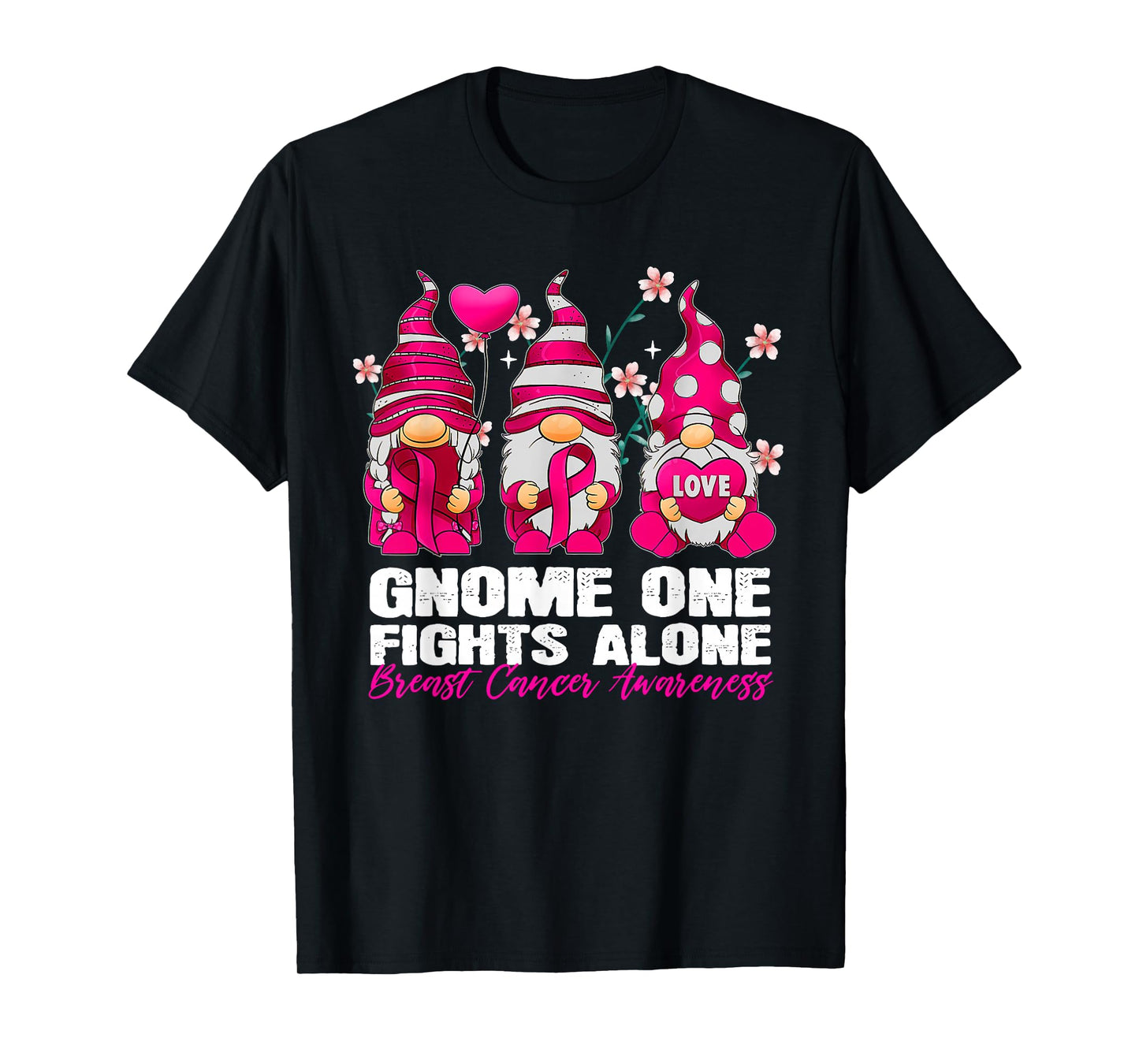 Gnome One Fight Alone Breast Cancer Awareness Gnome T-Shirt