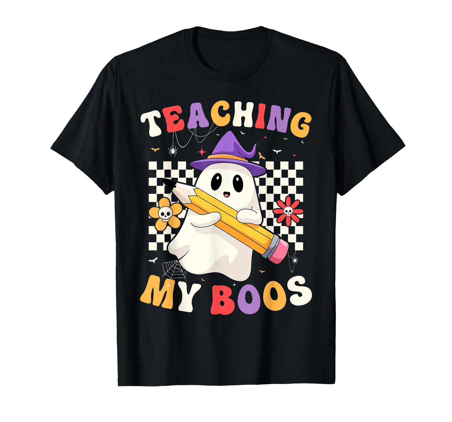 Teaching My Boos Ghost Teacher Halloween Girls Women T-Shirt