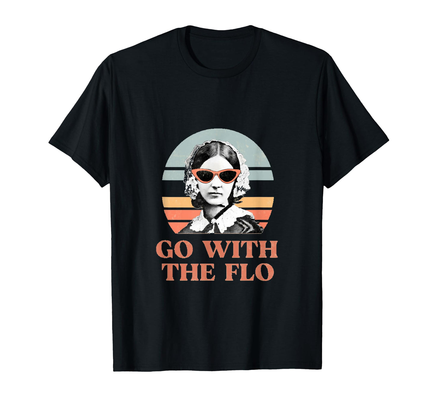 Go with the Flo funny nursing design T-Shirt