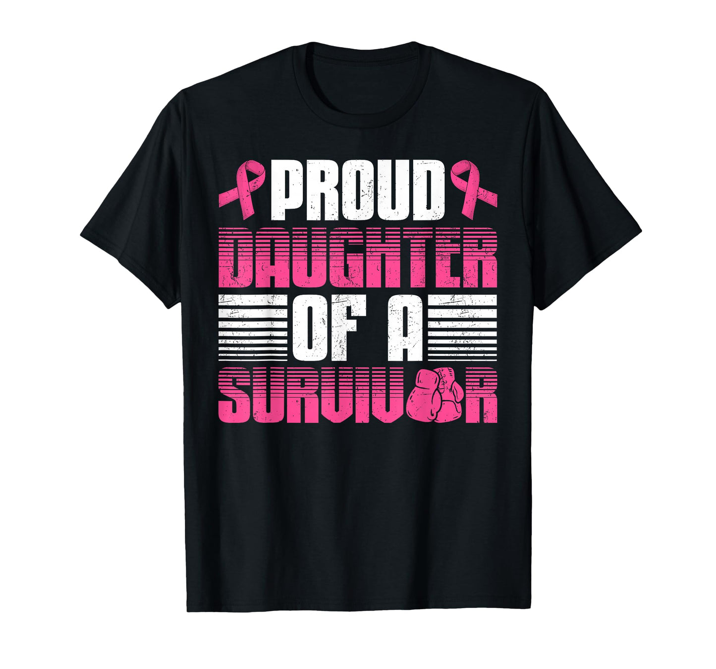 Proud Daughter of A Survivor Wife Breast Cancer Awareness T-Shirt